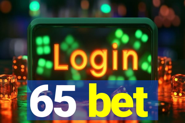 65 bet